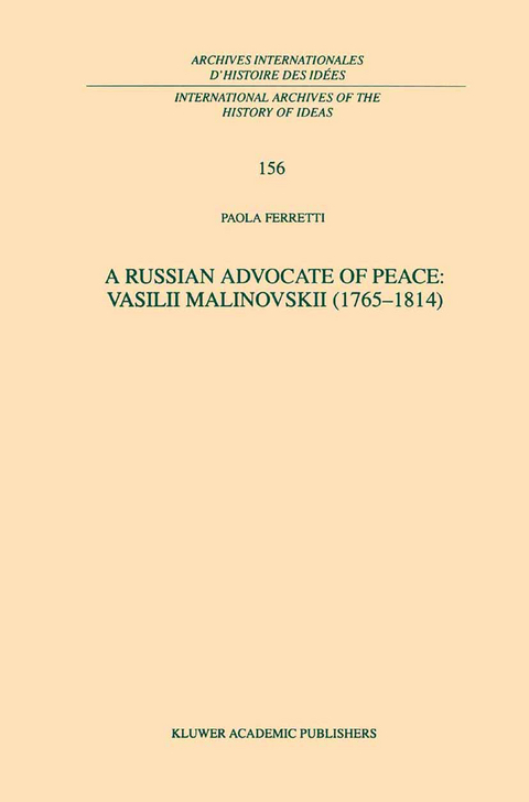 A Russian Advocate of Peace: Vasilii Malinovskii (1765–1814) - P. Ferretti