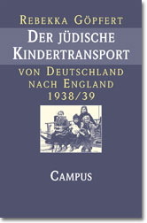 Der jüdische Kindertransport von Deutschland nach England 1938/39 - Rebekka Göpfert
