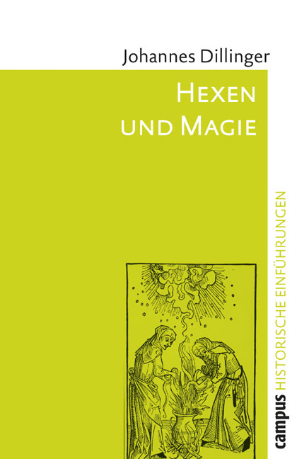 Hexen und Magie - Johannes Dillinger