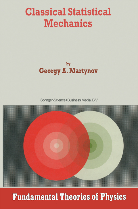 Classical Statistical Mechanics - G.A. Martynov
