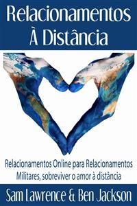 Relacionamentos À Distância -  Ben Jackson,  Sam Lawrence