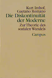 Die Diskontinuität der Moderne - Kurt Imhof, Romano Gaetano