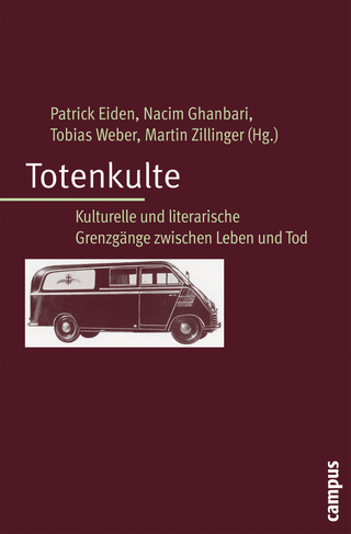 Totenkulte - Patrick Eiden; Nacim Ghanbari; Tobias Weber; Martin Zillinger