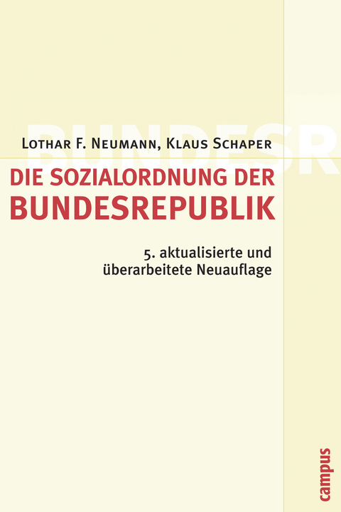 Die Sozialordnung der Bundesrepublik Deutschland - Lothar F. Neumann, Klaus Schaper