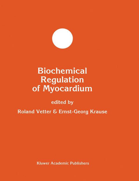 Biochemical Regulation of Myocardium - 