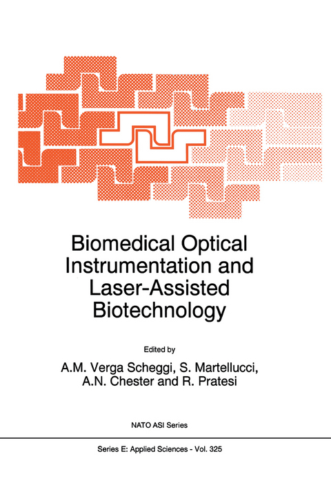 Biomedical Optical Instrumentation and Laser-Assisted Biotechnology - 