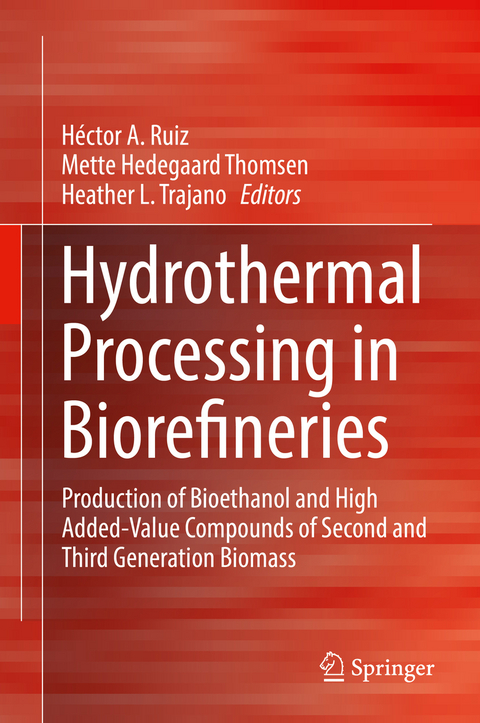 Hydrothermal Processing in Biorefineries - 