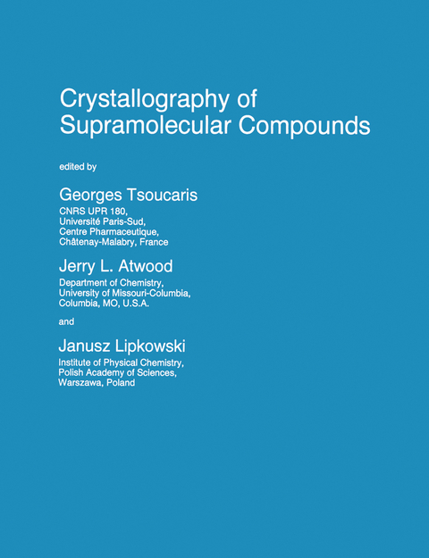 Crystallography of Supramolecular Compounds - 