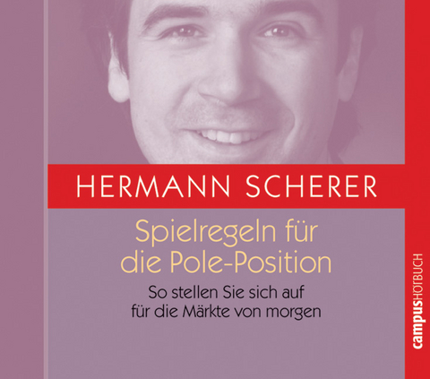 Spielregeln für die Pole-Position - Hermann Scherer