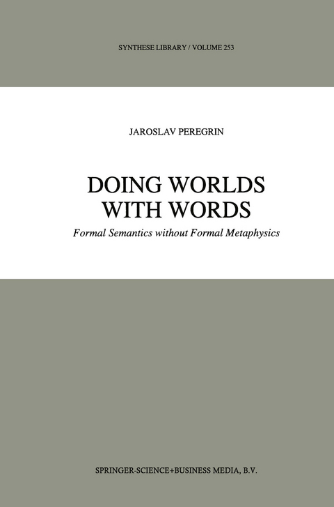 Doing Worlds with Words - J. Peregrin