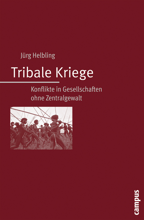 Tribale Kriege - Jürg Helbling