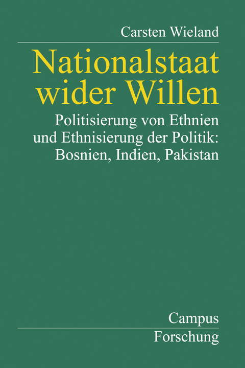 Nationalstaat wider Willen - Carsten Wieland