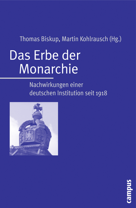 Das Erbe der Monarchie - 