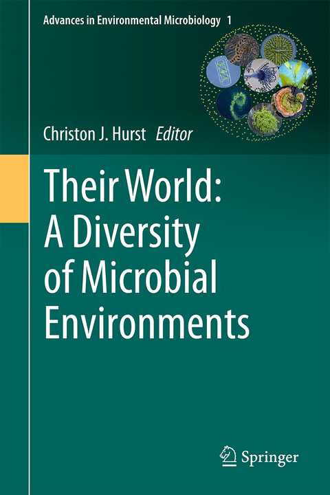 Their World: A Diversity of Microbial Environments - 