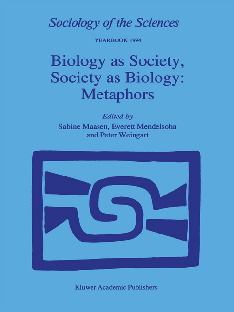 Biology as Society, Society as Biology: Metaphors - 