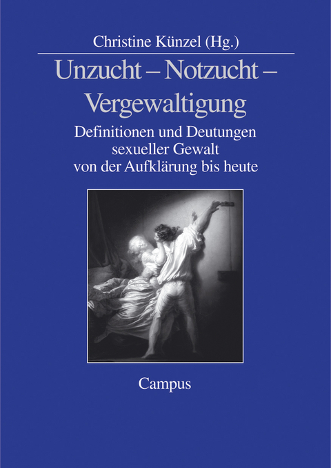 Unzucht - Notzucht - Vergewaltigung - 