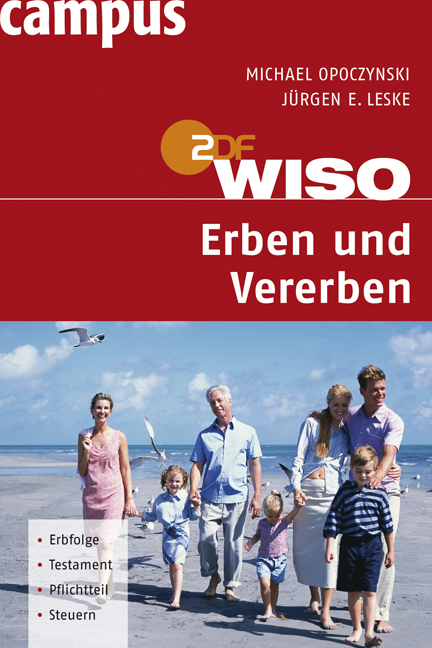 WISO: Erben und Vererben - Michael Opoczynski, Jürgen E Leske