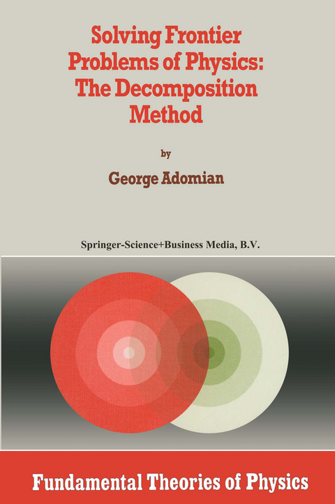 Solving Frontier Problems of Physics: The Decomposition Method - G. Adomian