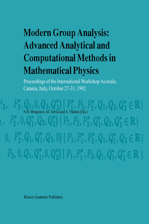 Modern Group Analysis: Advanced Analytical and Computational Methods in Mathematical Physics - 