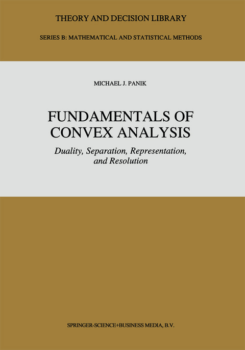 Fundamentals of Convex Analysis - M.J. Panik