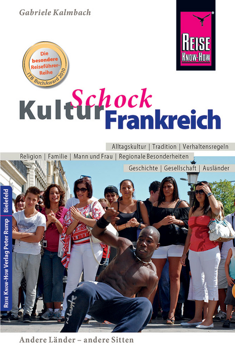 Reise Know-How KulturSchock Frankreich - Gabriele Kalmbach