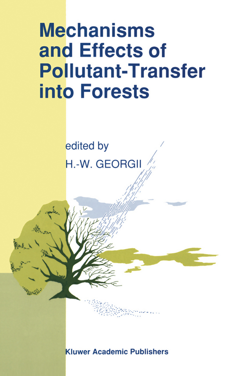 Mechanisms and Effects of Pollutant-Transfer into Forests - 