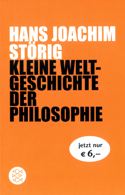 Kleine Weltgeschichte der Philosophie - Hans J Störig