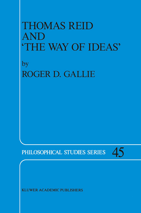 Thomas Reid and ‘The Way of Ideas’ - R.D. Gallie