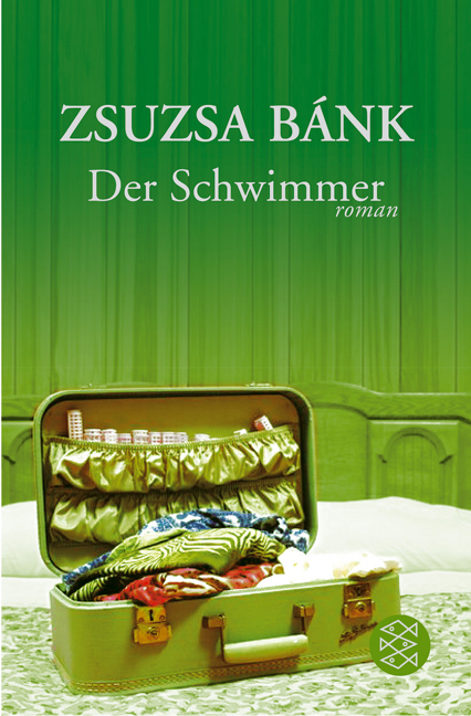 Der Schwimmer - Zsuzsa Bánk