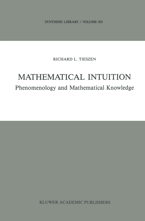 Mathematical Intuition - R.L. Tieszen