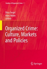 Organized Crime: Culture, Markets and Policies - 