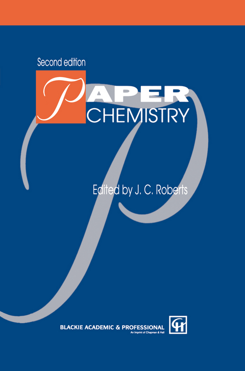 Paper Chemistry - J.C. Roberts