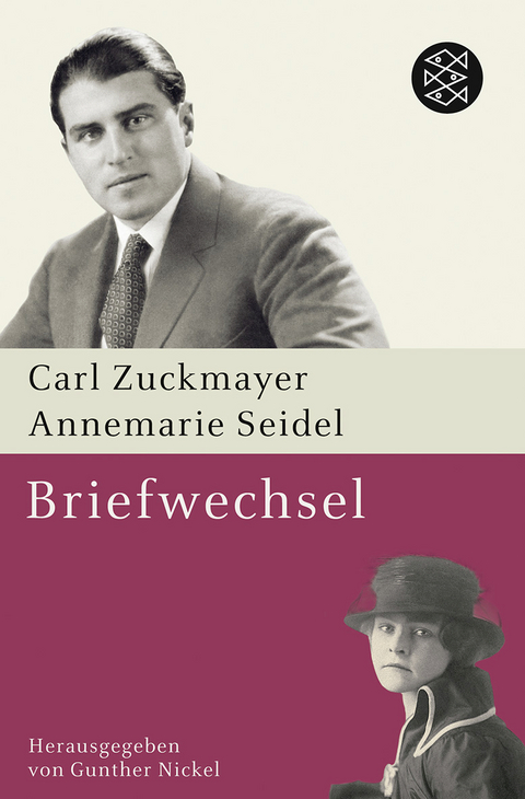 Briefwechsel - Carl Zuckmayer, Annemarie Seidel