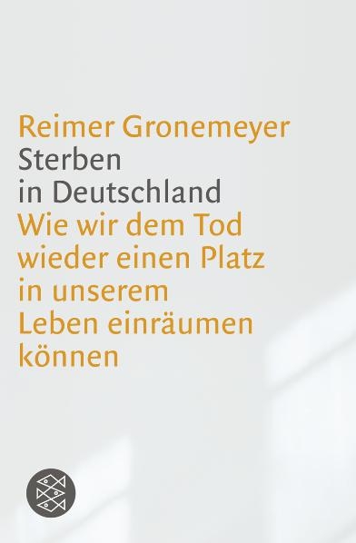 Sterben in Deutschland - Reimer Gronemeyer