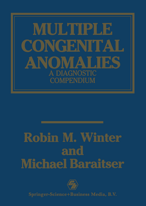 Multiple Congenital Anomalies - Robin M. Winter, Michael Baraitser
