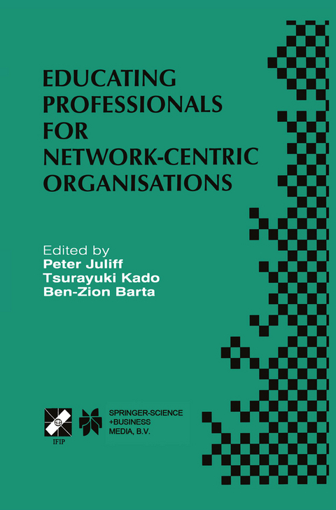 Educating Professionals for Network-Centric Organisations - 