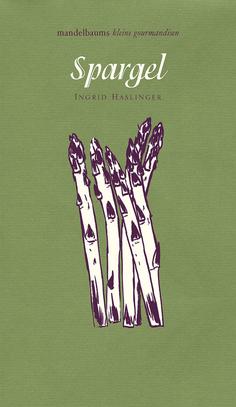 Spargel - Ingrid Haslinger