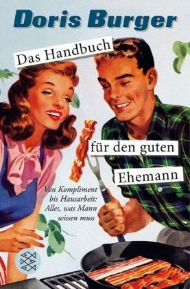 Das Handbuch für den guten Ehemann - Doris Burger