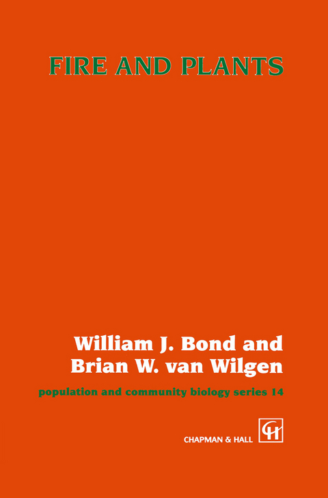 Fire and Plants - William J. Bond, B.W. Van Wilgen