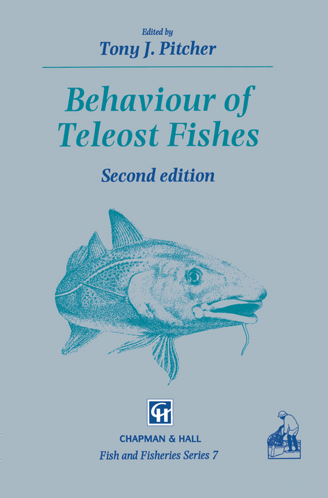 Behaviour of Teleost Fishes - 