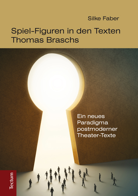 Spiel-Figuren in den Texten Thomas Braschs - Silke Faber