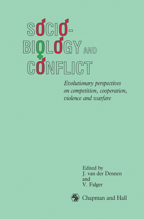 Sociobiology and Conflict - V. Falger