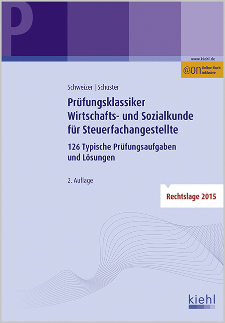 Prüfungsklassiker Wirtschafts- und Sozialkunde für Steuerfachangestellte