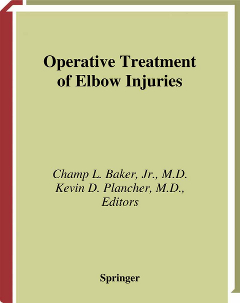 Operative Treatment of Elbow Injuries - 