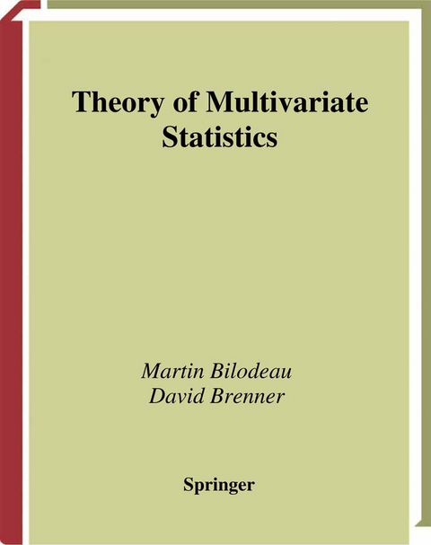 Theory of Multivariate Statistics - Martin Bilodeau, David Brenner