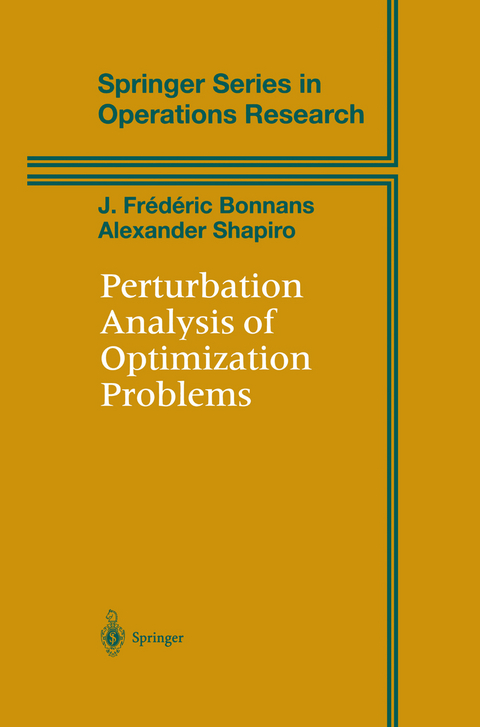 Perturbation Analysis of Optimization Problems - J.Frederic Bonnans, Alexander Shapiro