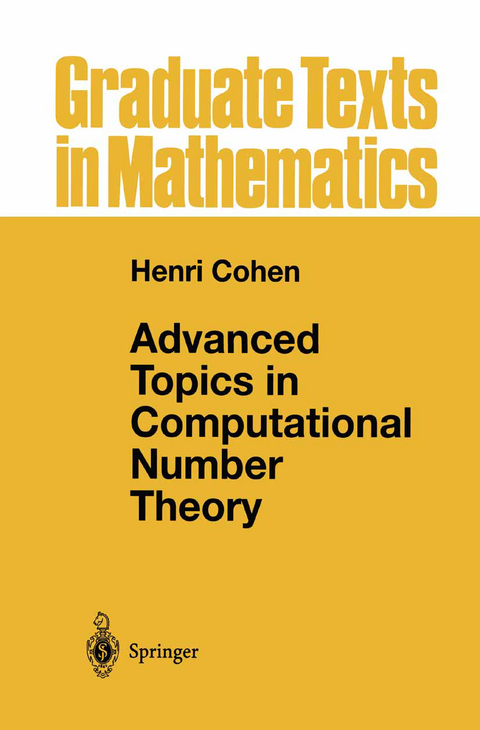 Advanced Topics in Computational Number Theory - Henri Cohen