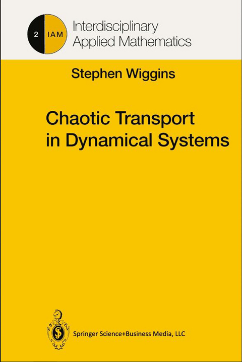 Chaotic Transport in Dynamical Systems - Stephen Wiggins