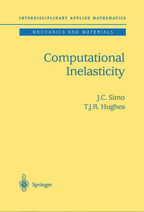 Computational Inelasticity - J.C. Simo, T.J.R. Hughes