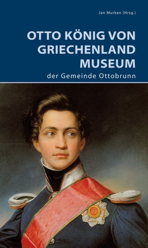 Otto König von Griechenland Museum der Gemeinde Ottobrunn - Jan Murken
